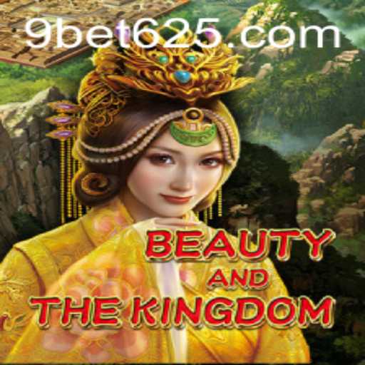 BeautyAndTheKingdom: Discover the Enchanting World of Bet625's Latest Game