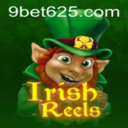 Explore the Thrilling World of IrishReels: A Complete Guide to Bet625's Newest Offering
