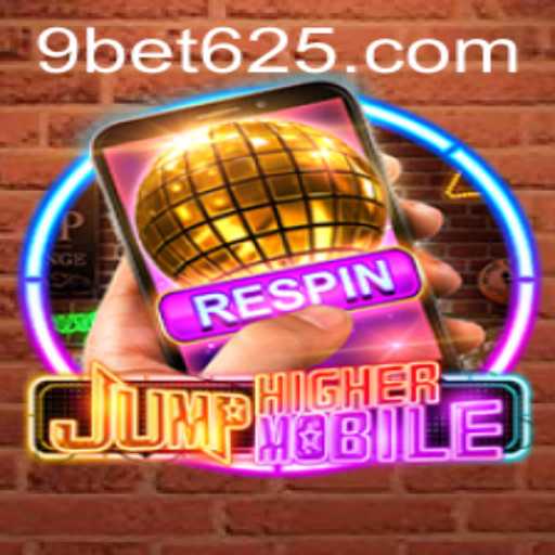 Explore JumpHighermobile: A Thrilling Adventure with Bet625