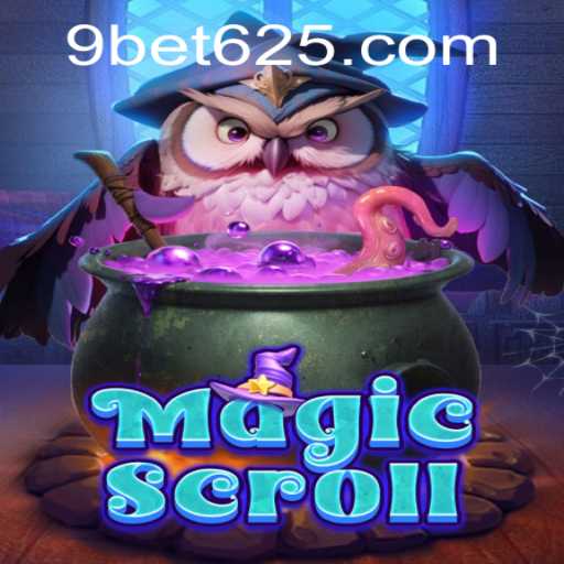 Exploring the Enchanting World of MagicScroll: A Comprehensive Guide Integrating the Allure of Bet625