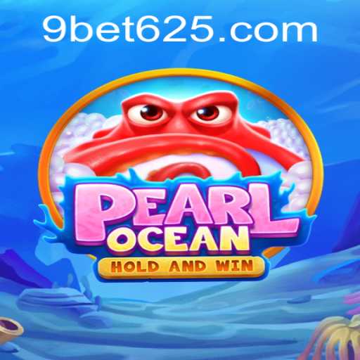 Discover the Thrilling World of PearlOcean with Bet625